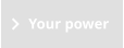 Your power