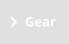 Gear