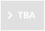 TBA
